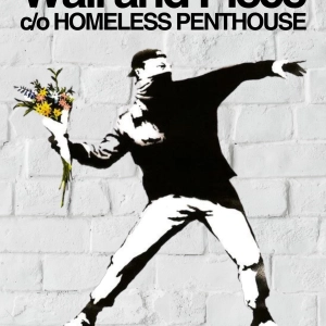 Banksy - Wall & Piece Ebook c/o HOMELESS PENTHOUSE