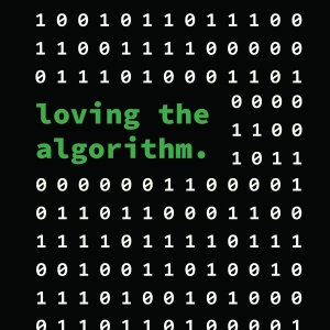 #2 Loving the Algorithm