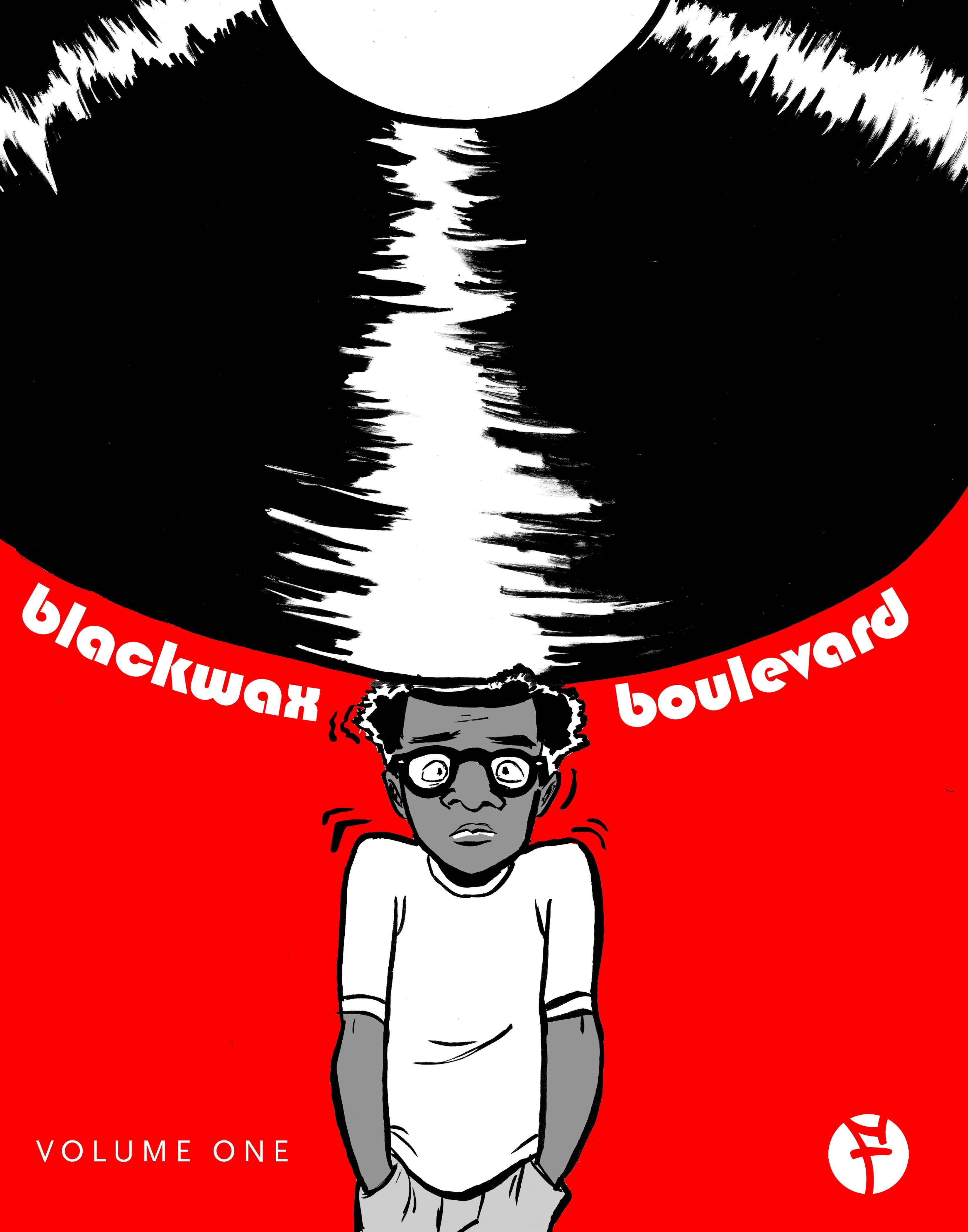 Blackwax Boulevard: Volume One